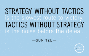 strategy without tactics quote